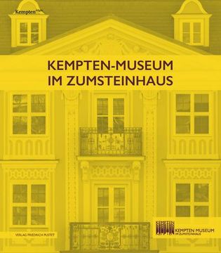 portada Kempten-Museum im Zumsteinhaus (en Alemán)