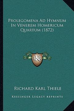 portada Prolegomena Ad Hymnum In Venerem Homericum Quartum (1872) (en Latin)