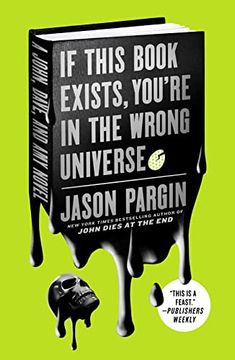 portada If This Book Exists, You're in the Wrong Universe (John Dies at the End, 4) 