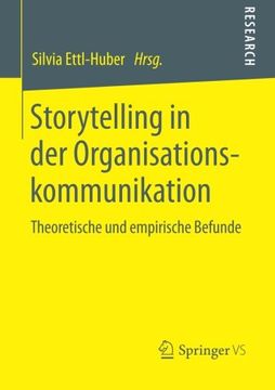 portada Storytelling in der Organisationskommunikation: Theoretische und Empirische Befunde (en Alemán)