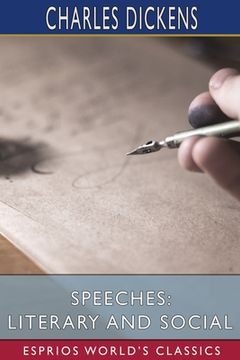 portada Speeches: Literary and Social (Esprios Classics) (en Inglés)