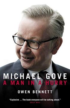 portada Michael Gove: A man in a Hurry (en Inglés)