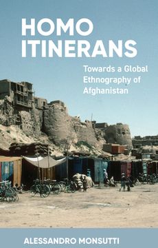 portada Homo Itinerans: Towards a Global Ethnography of Afghanistan (en Inglés)