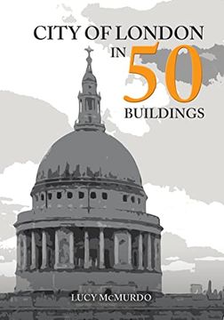 portada City of London in 50 Buildings (en Inglés)