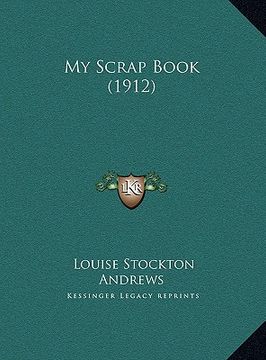 portada my scrap book (1912) (in English)