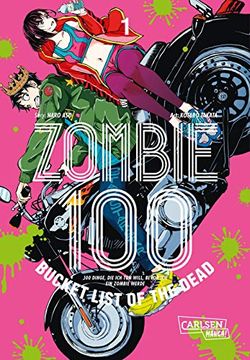 portada Zombie 100? Bucket List of the Dead 1: Der Perfekte Manga für Fans von Action, Comedy und Untoten (1) (en Alemán)