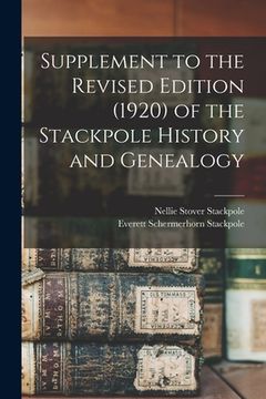 portada Supplement to the Revised Edition (1920) of the Stackpole History and Genealogy