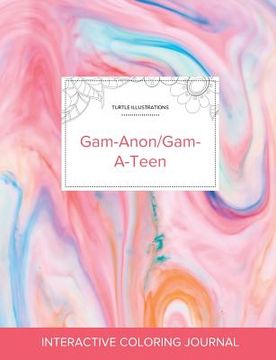 portada Adult Coloring Journal: Gam-Anon/Gam-A-Teen (Turtle Illustrations, Bubblegum) (in English)