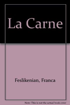 portada La Carne (Spanish Edition) (in Spanish)