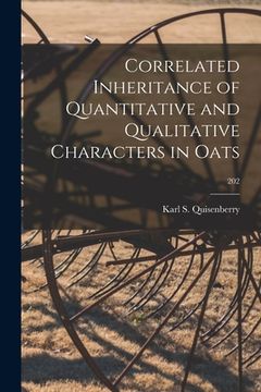 portada Correlated Inheritance of Quantitative and Qualitative Characters in Oats; 202 (en Inglés)
