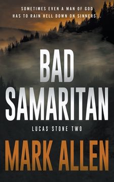 portada Bad Samaritan: A Lucas Stone / Primal Justice Novel (en Inglés)