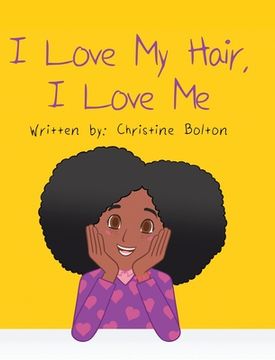 portada I Love My Hair, I Love Me (en Inglés)