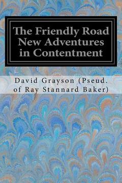 portada The Friendly Road New Adventures in Contentment (en Inglés)