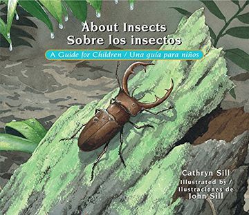 portada About Insects: A Guide for Children / Sobre los insectos: Una guia para niños