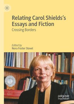 portada Relating Carol Shields¿ S Essays and Fiction: Crossing Borders