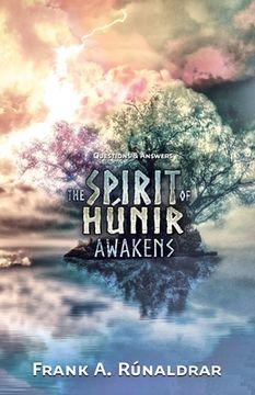 portada The Spirit of Hunir Awakens - Questions & Answers (in English)