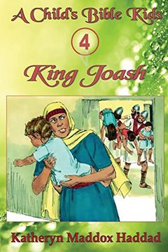 portada King Joash (Child's Bible Kids)