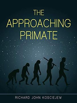 portada The Approaching Primate (en Inglés)