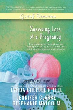 portada Grief Diaries: Surviving Loss of a Pregnancy