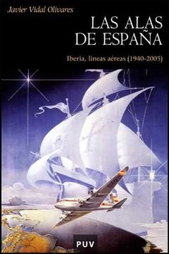 portada Las Alas de España: Iberia, Líneas Aéreas (1940-2005)