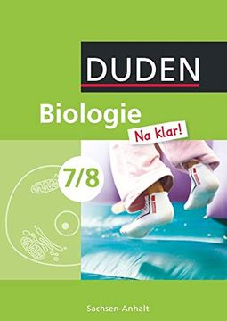 portada Biologie na Klar! - Sekundarschule Sachsen-Anhalt: 7. /8. Schuljahr - Schülerbuch (en Alemán)