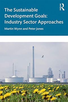 portada The Sustainable Development Goals: Industry Sector Approaches (en Inglés)