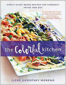 portada The Colorful Kitchen: Simple Plant-Based Recipes for Vibrancy, Inside and out (en Inglés)