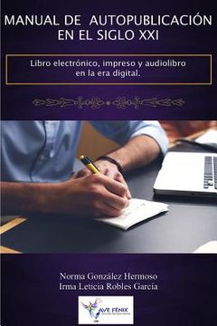 portada Manual de Autopublicación En El Siglo XXI: Libro Electrónico, Impreso Y Audiolibro En La Era Digital