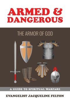 portada Armed & Dangerous: The Armor of God (en Inglés)