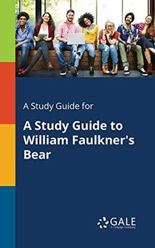 portada A Study Guide for a Study Guide to William Faulkner's Bear 
