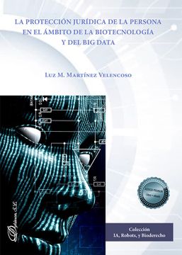 portada La Protección Jurídica de la Persona en el Ámbito de la Biotecnología y del big Data