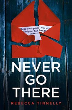 portada Never go There: There's a Town Full of Your Husband's Secrets (in English)