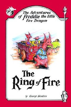portada the adventures of freddie the little fire dragon: the ring of fire