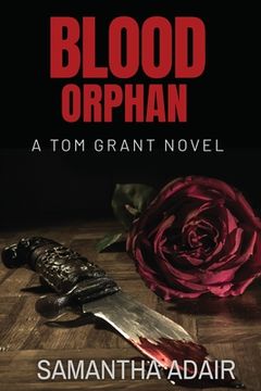 portada Blood Orphan: A tom Grant Novel (1) (The tom Grant) (en Inglés)