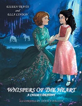 portada Whispers of the Heart: A Child's Destiny (in English)