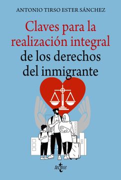portada Claves para la realización integral de los derechos del inmigrante (in Spanish)