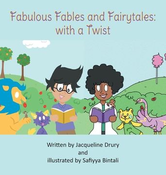 portada Fabulous Fables and Fairy Tales: With a Twist (en Inglés)