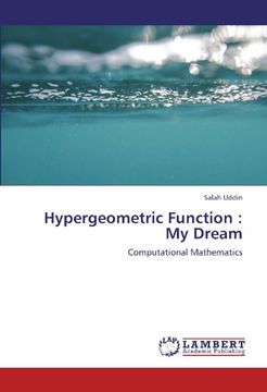 portada Hypergeometric Function : My Dream: Computational Mathematics