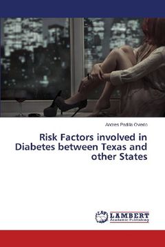 portada Risk Factors Involved in Diabetes Between Texas and Other States