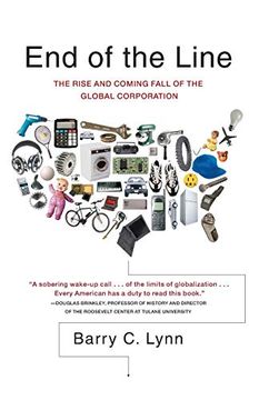 portada End of the Line: The Rise and Coming Fall of the Global Corporation (in English)