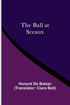 portada The Ball At Sceaux (en Inglés)