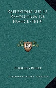 portada Reflexions Sur Le Revolution de France (1819) (en Francés)