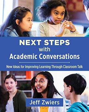 portada Next Steps With Academic Conversations: New Ideas for Improving Learning Through Classroom Talk 