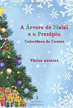 portada A Árvore de Natal e o Presépio: Colectânea de Contos