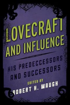 portada lovecraft and influence: his predecessors and successors (en Inglés)