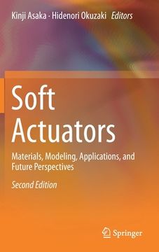 portada Soft Actuators: Materials, Modeling, Applications, and Future Perspectives (en Inglés)