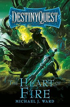 portada The Heart of Fire: DestinyQuest Book 2