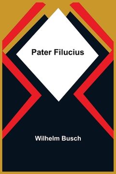 portada Pater Filucius (in German)