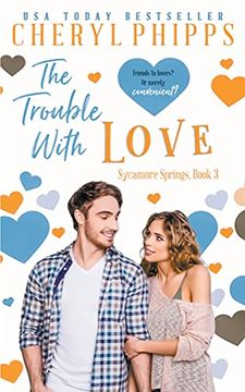 portada The Trouble with Love (en Inglés)