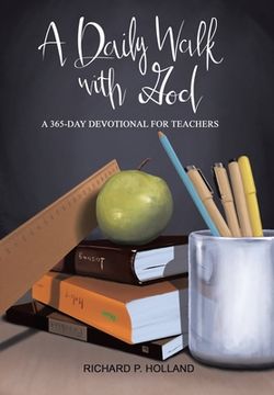 portada A Daily Walk with God: A 365-Day Devotional for Teachers (en Inglés)